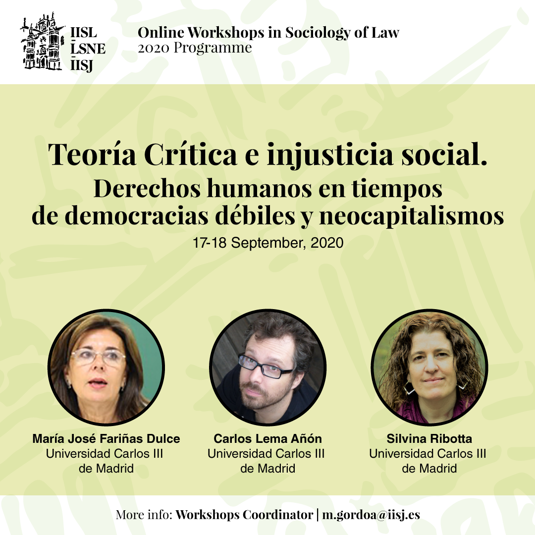 Workshop «Teoría Crítica e injusticia social. Derechos humanos en tiempos de democracias débiles y neocapitalismos» 17-18 de septiembre 2020